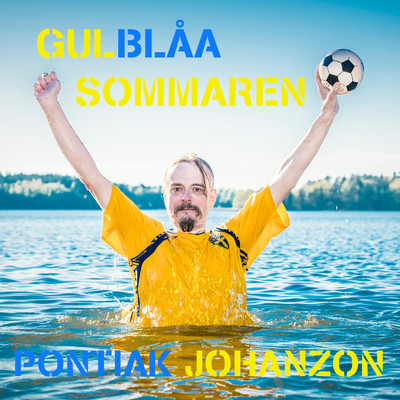 Gul Blaa Sommaren/Pontiak Johanzon