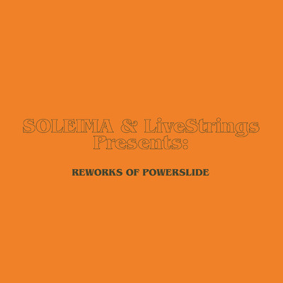 アルバム/Reworks of Powerslide/Soleima／LiveStrings
