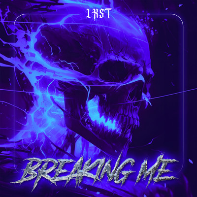 Breaking Me/LXST