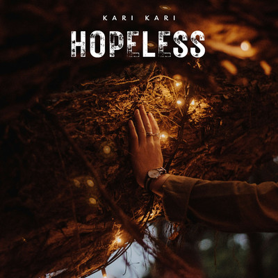 Hopeless/Kari Kari