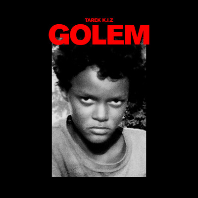 アルバム/Golem/Tarek K.I.Z