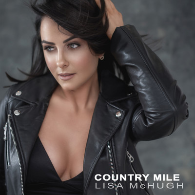 シングル/Country Mile/Lisa McHugh