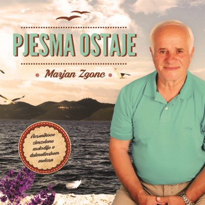 アルバム/Pjesma ostaje/Marjan Zgonc