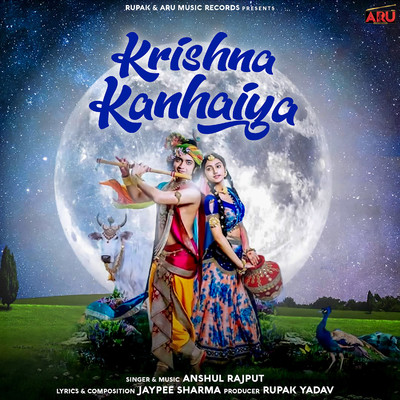 シングル/Krishna Kanhaiya/Anshul Rajput and Jaypee Sharma