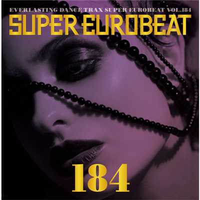 アルバム/SUPER EUROBEAT VOL.184/SUPER EUROBEAT (V.A.)