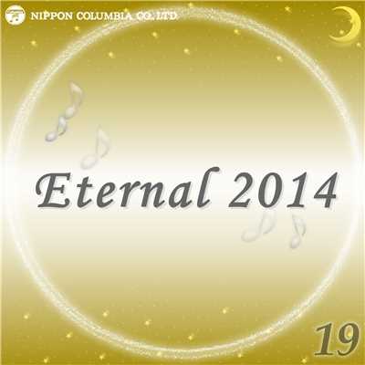 アルバム/Eternal 2014 19/オルゴール