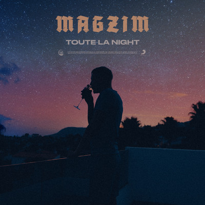シングル/Toute La Night/Magzim