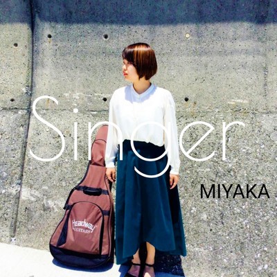 シングル/Singer/MIYAKA
