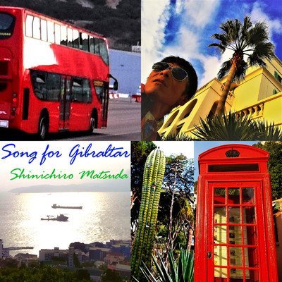 シングル/Song for Gibraltar/Shinichiro Matsuda