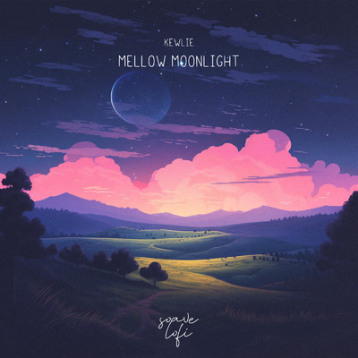 Mellow Moonlight/Kewlie