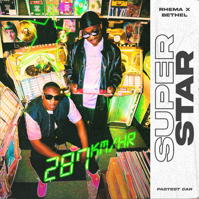 アルバム/Superstar (Fastest Car) (Explicit)/Rhema & Bethel