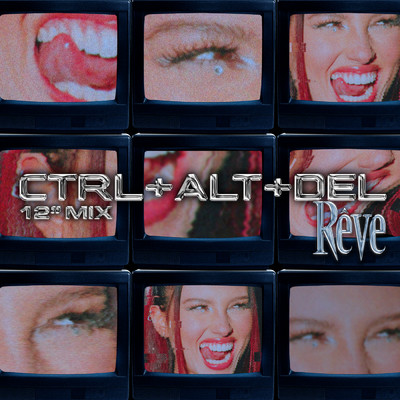 CTRL + ALT + DEL (12” Mix)/Reve