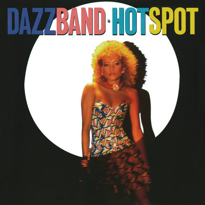 Hot Spot (Deluxe Edition)/ダズ・バンド