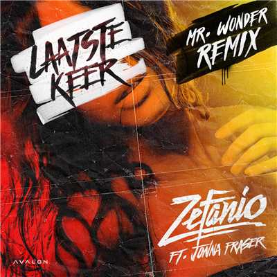 Laatste Keer (featuring Jonna Fraser／Mr. Wonder Remix)/Zefanio
