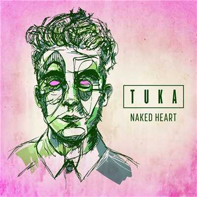 シングル/Naked Heart (Explicit)/Tuka