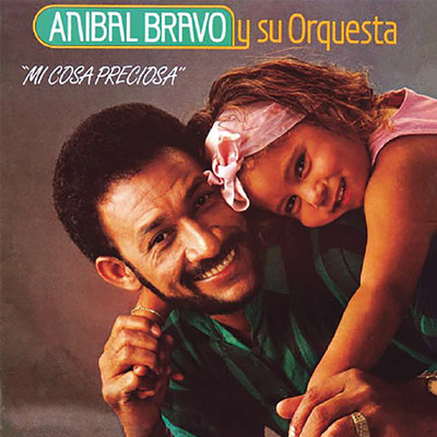 Anibal Bravo y Su Orquesta