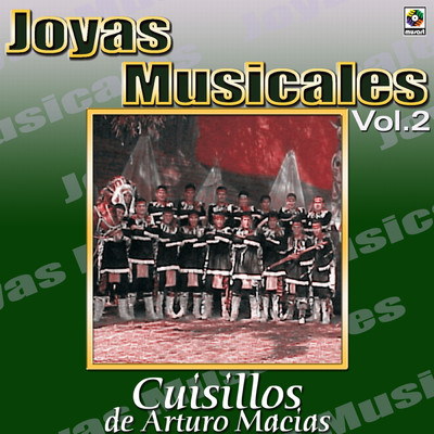 アルバム/Joyas Musicales: La Super Banda, Vol. 2/Banda Cuisillos