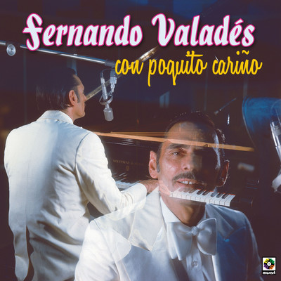 アルバム/Con Poquito Carino/Fernando Valades