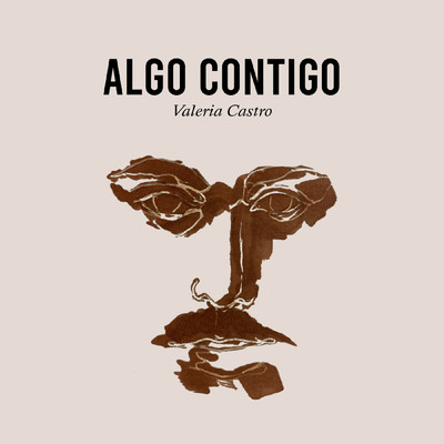 シングル/Algo contigo/Valeria Castro