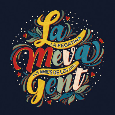 シングル/La Meva Gent (feat. Els Amics De Les Arts)/La Pegatina