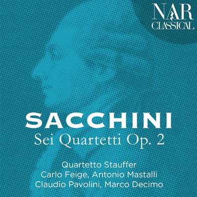 Sacchini: Sei Quartetti, Op. 2/Quartetto Stauffer