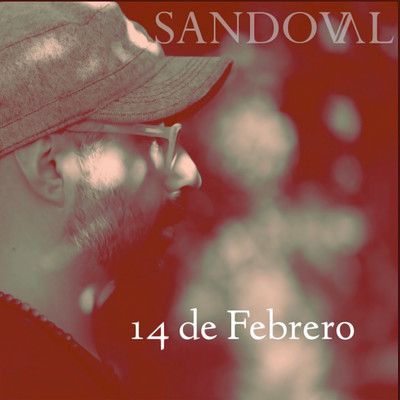 14 de Febrero/Sandoval