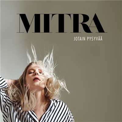 シングル/Jotain pysyvaa (Wilhelm Remix)/Mitra