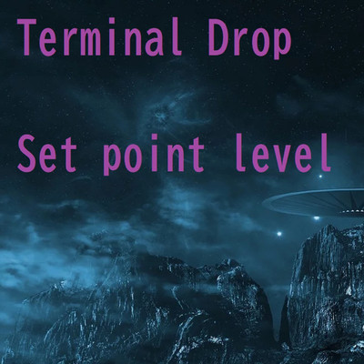 Terminal Drop/Set point level