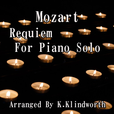 シングル/Lux aeterna/Pianozone , ヴォルフガング・アマデウス・モーツァルト , Karl Klindworth