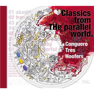 Classics from THe parallel world/Conguero Tres Hoofers