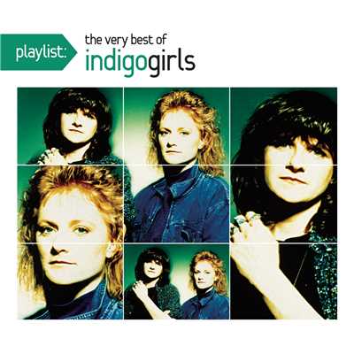 アルバム/Playlist: The Very Best of Indigo Girls/Indigo Girls