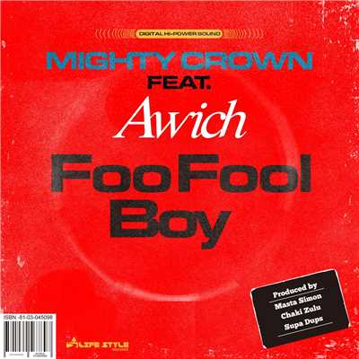 シングル/Foo Fool Boy (feat. Awich)/Mighty Crown