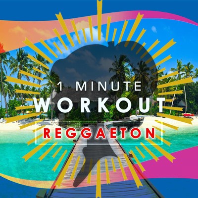 1 Minute Workout (Reggaeton version)/digital fantastic tokyo