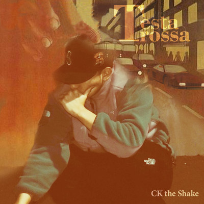 アルバム/Testarossa/CK the Shake