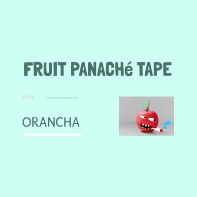 Fruit Panache Tape/ORANCHA