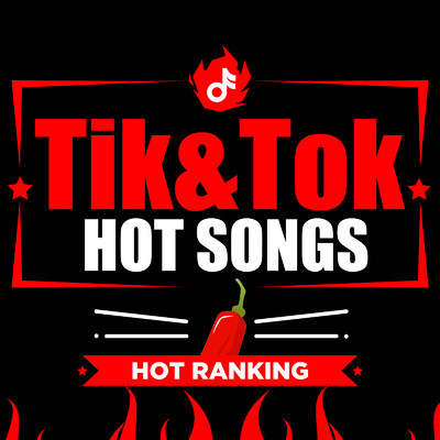 アルバム/TIK & TOK HOT SONGS - SNS RANKING BEST -/MIX SHOW DJ'S