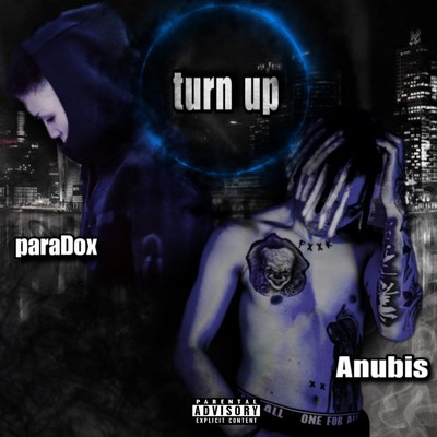 シングル/turn up (feat. paraDox)/Anubis