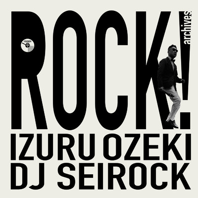 シングル/rock！/IZURU OZEKI DJ SEIROCK