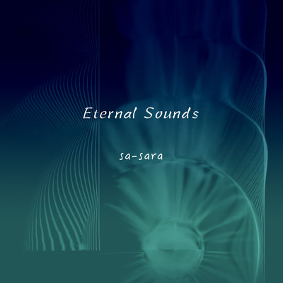 アルバム/Eternal Sounds/sa-sara