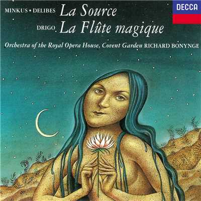 Minkus-Delibes: La Source ／ Drigo: La Flute magique/リチャード・ボニング／コヴェント・ガーデン王立歌劇場管弦楽団
