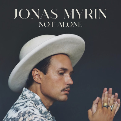シングル/Not Alone/Jonas Myrin