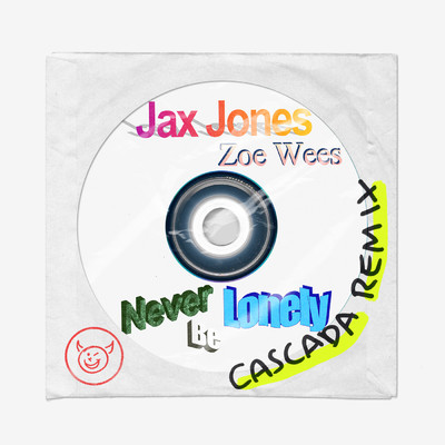 シングル/Never Be Lonely (Cascada Remix)/ジャックス・ジョーンズ／カスケーダ