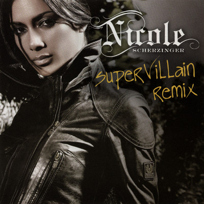 アルバム/Super Villain Remix/ニコール・シャージンガー