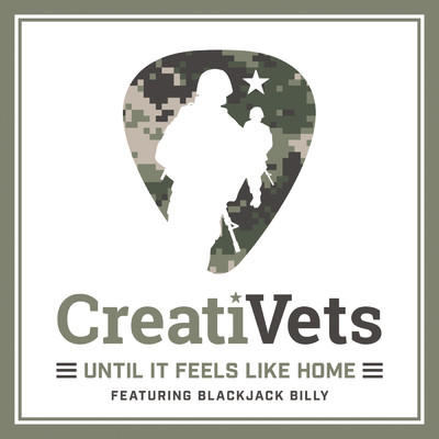 シングル/Until It Feels Like Home (featuring Blackjack Billy)/CreatiVets