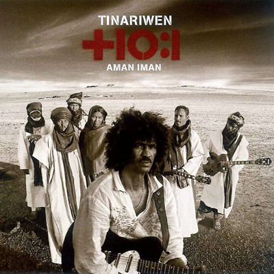 Aman Iman: Water Is Life/Tinariwen
