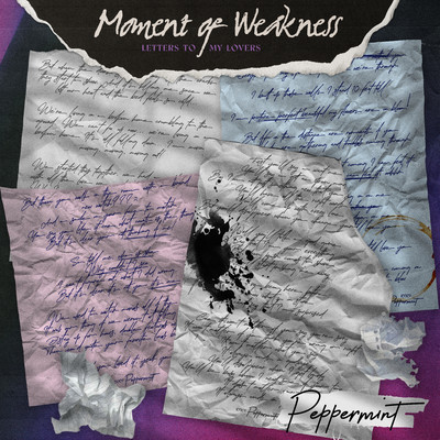 アルバム/Moment Of Weakness: Letters To My Lovers/Peppermint