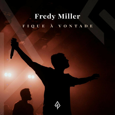 シングル/Fique a Vontade/Fredy Miller