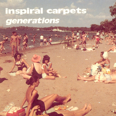 アルバム/Generations/Inspiral Carpets