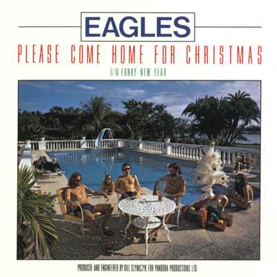 アルバム/Please Come Home for Christmas ／ Funky New Year (2013 Remaster)/Eagles