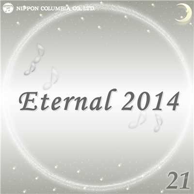 アルバム/Eternal 2014 21/オルゴール